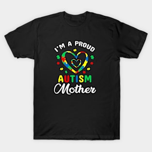 Proud Autism Mother Autism Awareness Gift for Birthday, Mother's Day, Thanksgiving, Christmas T-Shirt